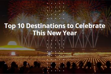 Top 10 Destinations to Celebrate This New Year