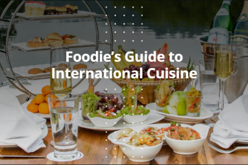 Foodie’s Guide to International Cuisine